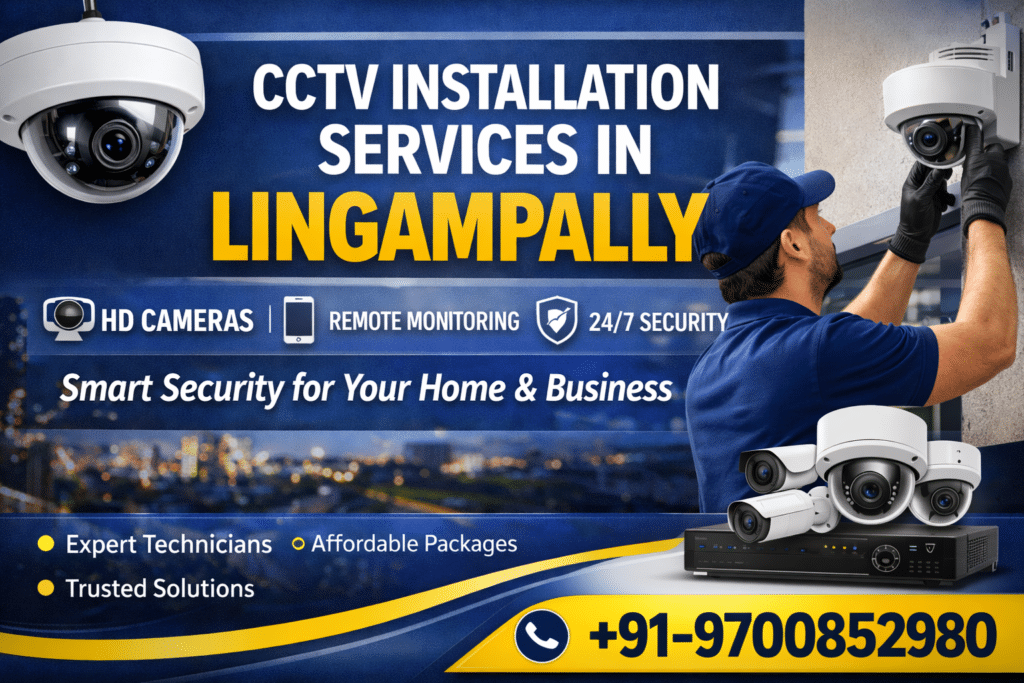 CCTV installation services in Lingampally