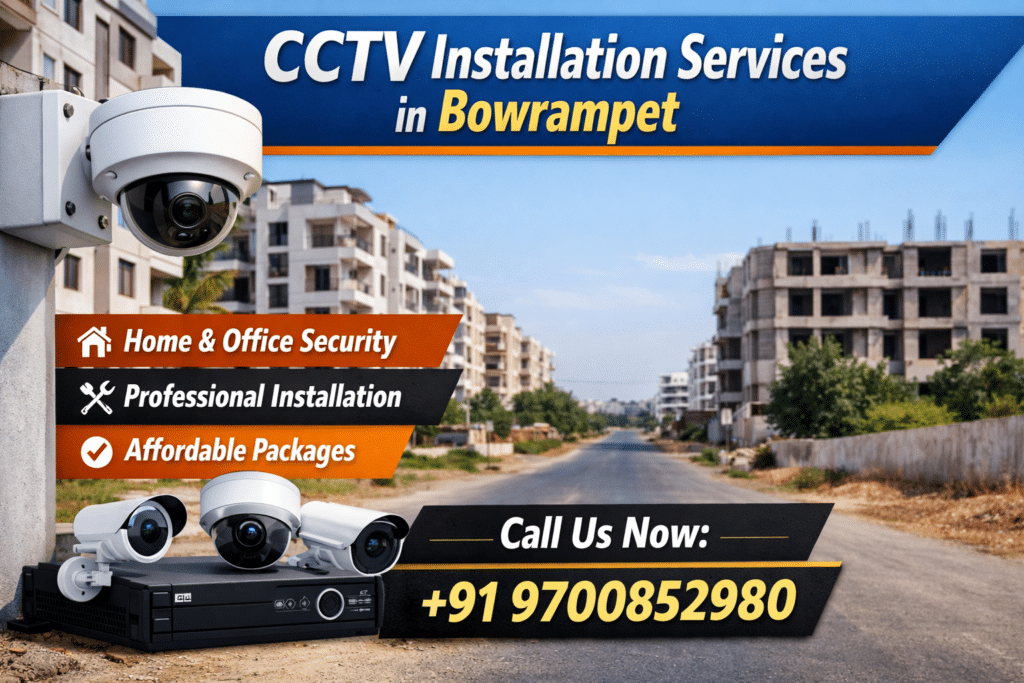 cctv installation services in bowrampet