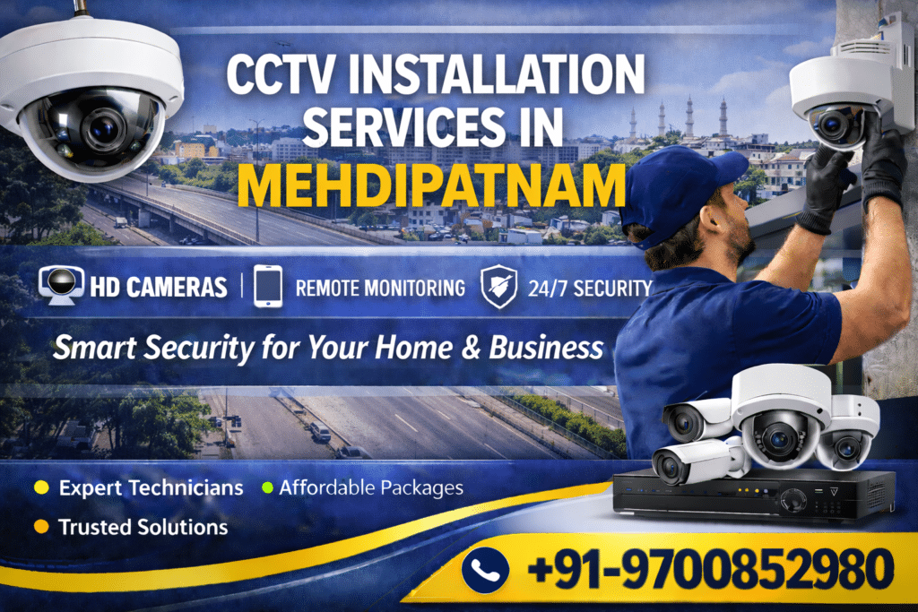 CCTV installation services in Mehdipatnam