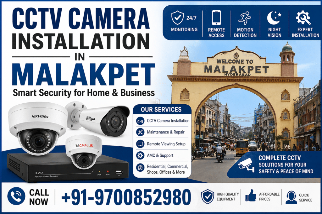  CCTV Camera Installation in  Malakpet