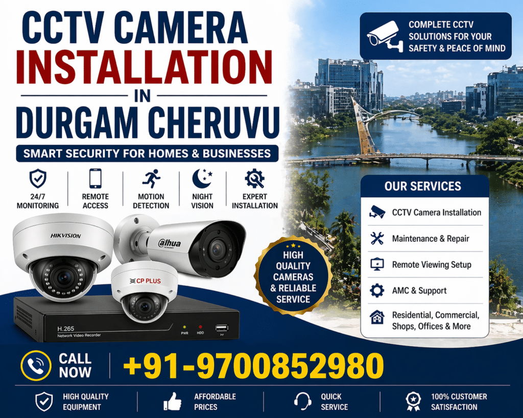  CCTV Camera Installation in  Durgam Cheruvu