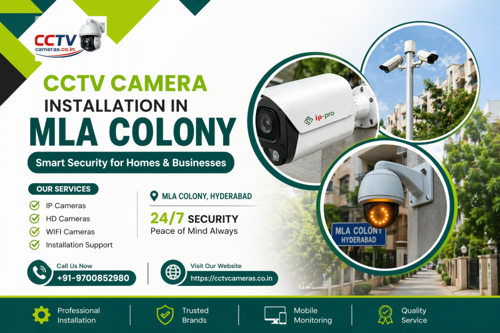 CCTV Camera Installation in MLA Colony 
