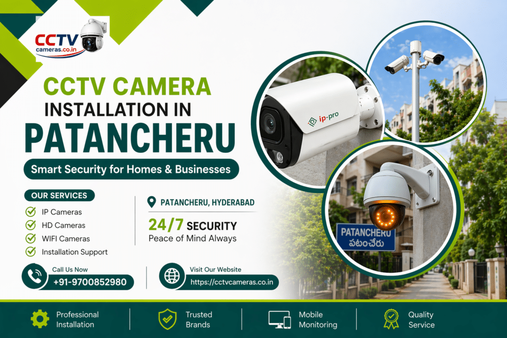 CCTV Camera Installation in Patancheru Hyderabad